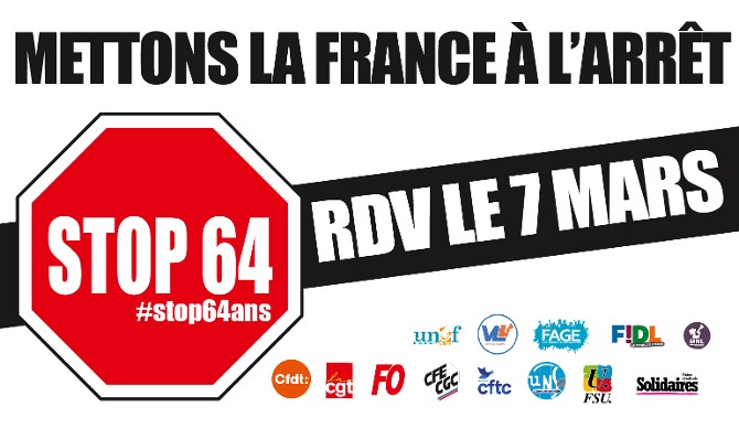 Blocage de la réforme des 64 ans : Manifestation et arrêt de travail le 7 mars en France